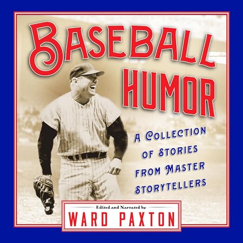 Baseball Humor by Ward Paxton episode artwork