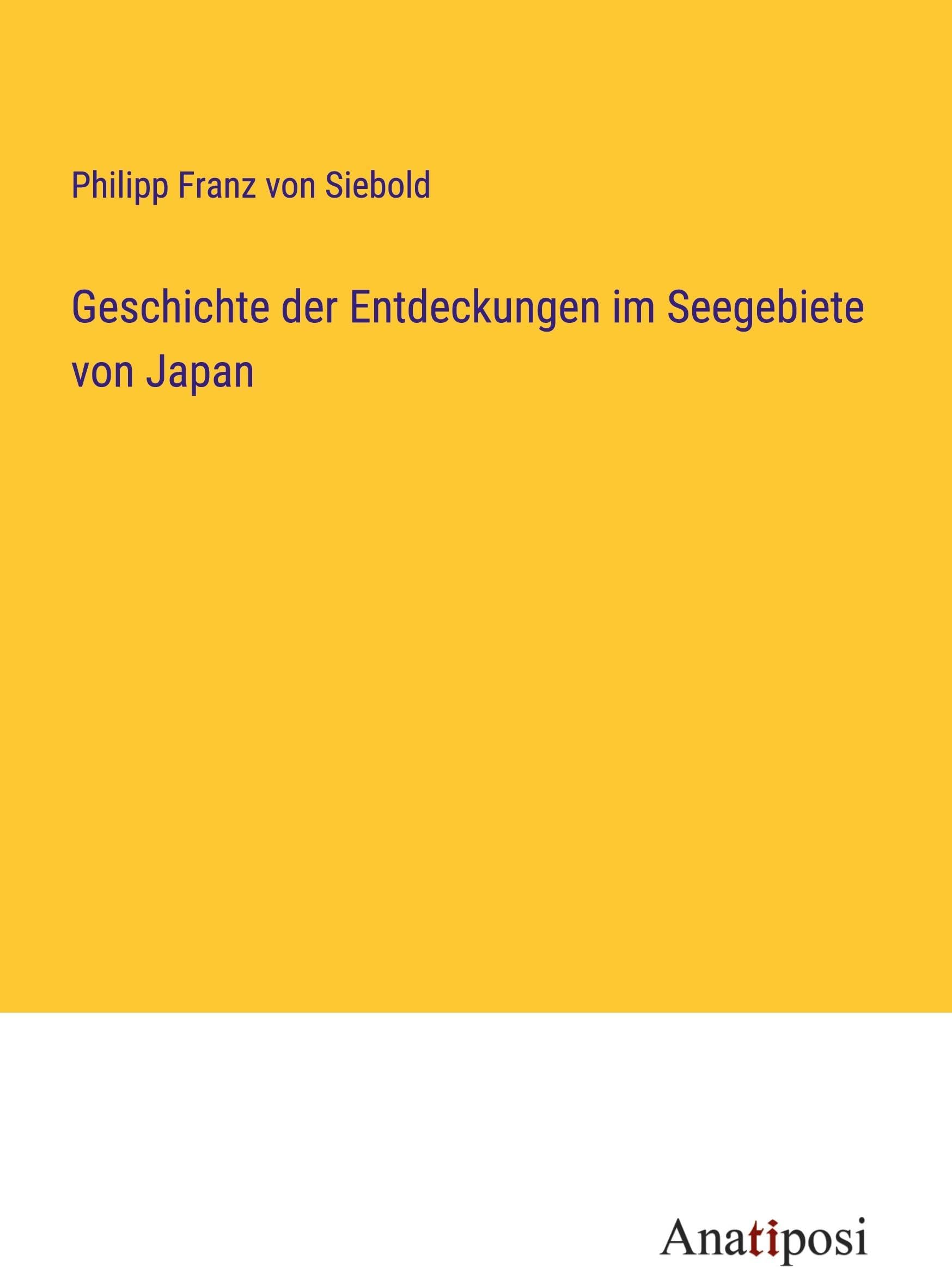 Geschichte der Entdeckungen im Seegebiete von Japan