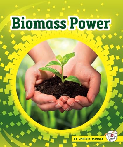 Biomass Power (Power of Energy)