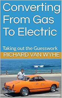 Books,Education & Teaching,Schools & Teaching Converting From Gas To Electric: Taking out the Guesswork Richard van Wyhe
