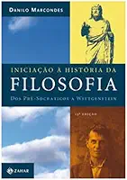 Iniciação à história da filosofia: Dos pré-socráticos a Wittgenstein
