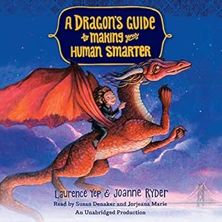 A Dragon S Guide To The Care And Feeding Of Humans Audiobook By