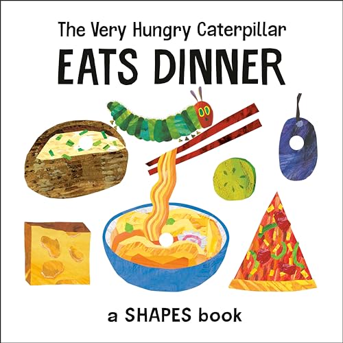 Image of The Very Hungry Caterpillar Eats Dinner: A Shapes Book (The World of Eric Carle)