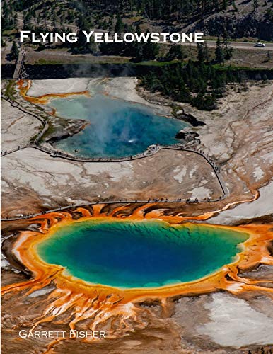 Flying Yellowstone