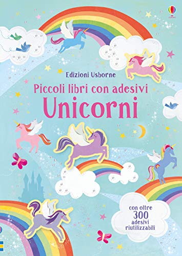 Unicorni. Ediz. a color