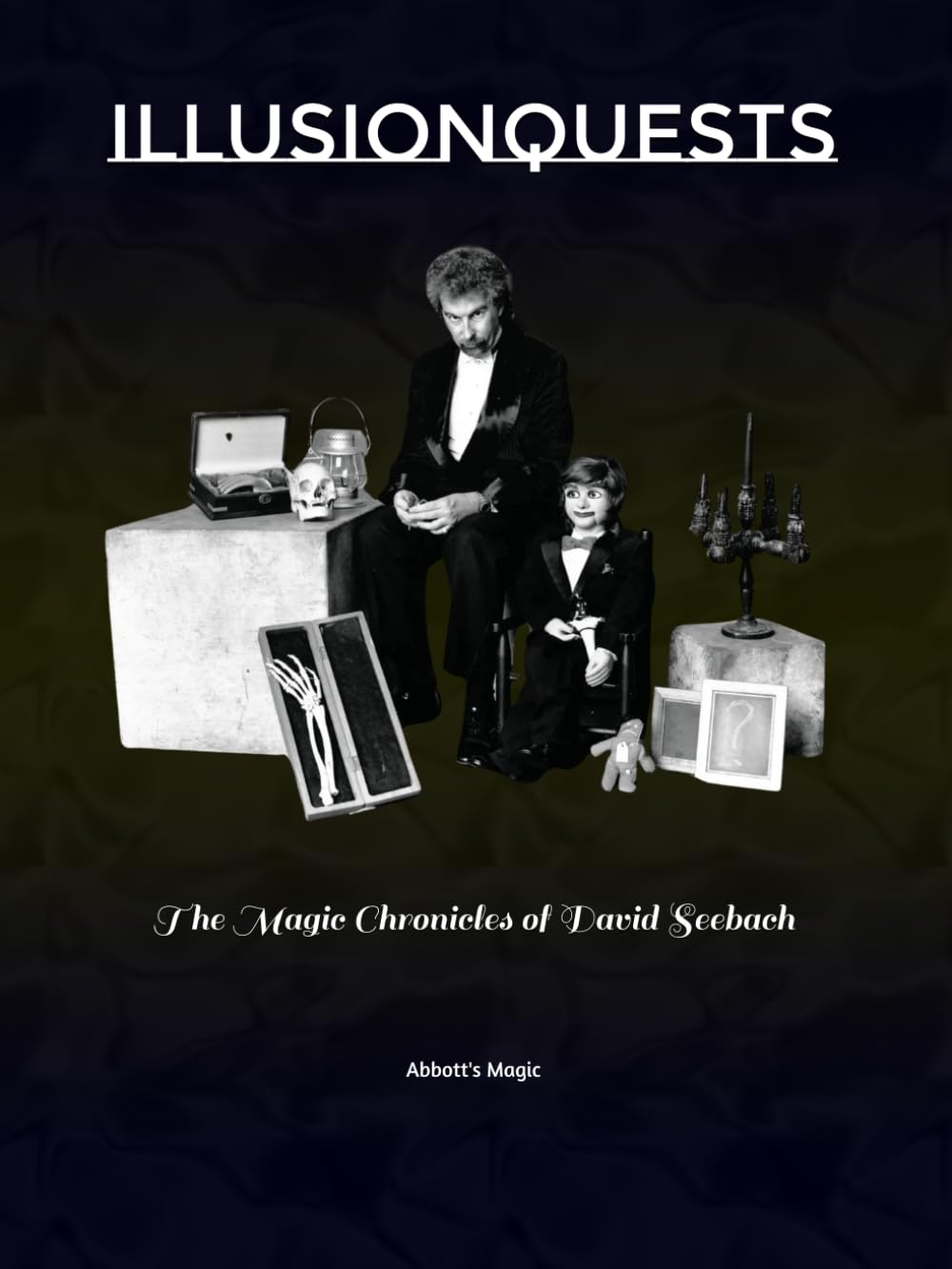 ILLUSIONQUESTS: The Magic Chronicles of David Seebach
