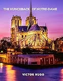 The Hunchback of Notre-Dame: Historical French gothic novel