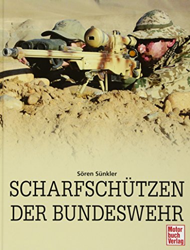 Scharfschützen der Bundeswehr Scharfschützen der Bundeswehr