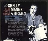 Here's That Manne. Shelly Manne and His Men