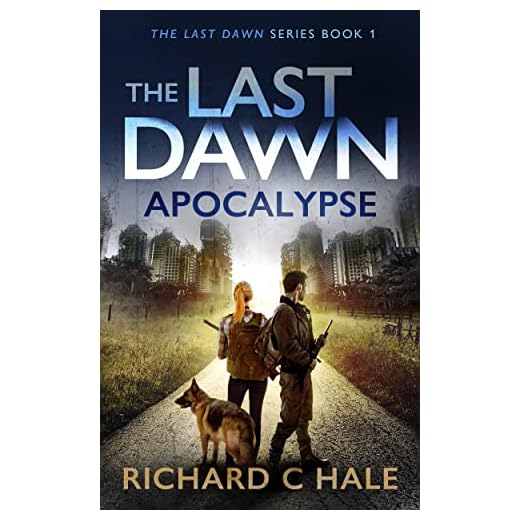 The Last Dawn: Apocalypse (The Last Dawn Series Book 1)
