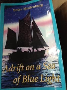 Paperback Adrift on a Sea of Blue Light Book