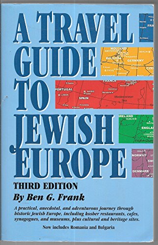 Travel Guide to Jewish Europe, A: Third Edition