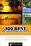 100 Best Retirement Towns: Everything You Need to Find Your Retirement Dream