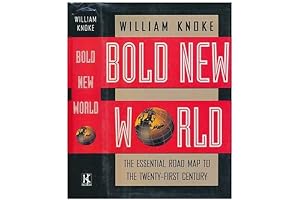 Bold New World: A Guide to Success in the 21st Century