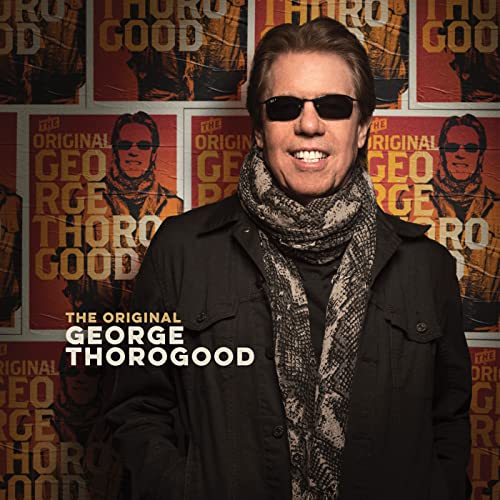 George Thorogood & The Destroyers