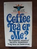 Coffee Tea or Me? B000P17QUG Book Cover