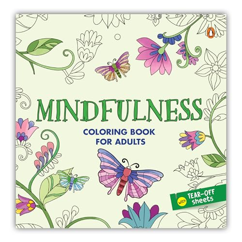Image of Mindfulness: Coloring Book for Adults with Tear out Sheets I Coloring for Anxiety Relief and Mind Relaxing I Unwind and Relax| [Select Learning]