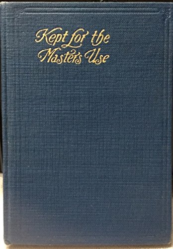 Kept for the Master's Use [Large Print] 0879832908 Book Cover