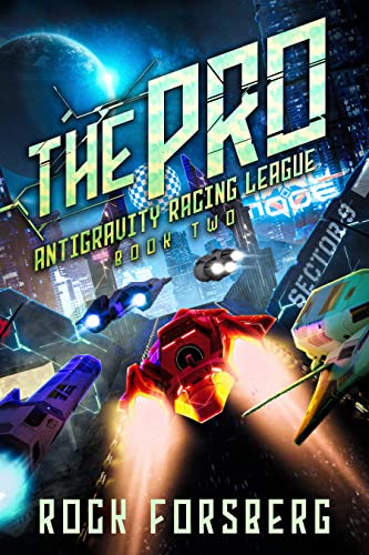  The Pro (Antigravity Racing League Book 2) (English Edition)