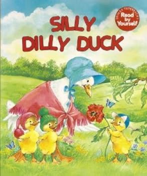 Paperback Silly Dilly Duck (Read by Yourself) Book