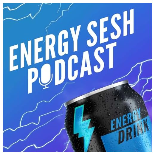 Energy Sesh Energy Drink Podcast