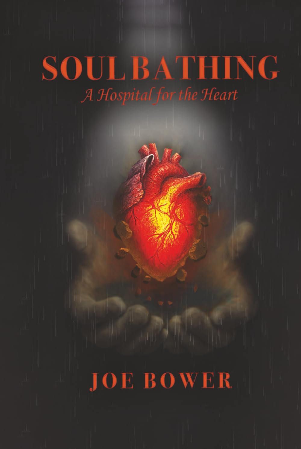 Soul Bathing: A Hospital for the Heart
