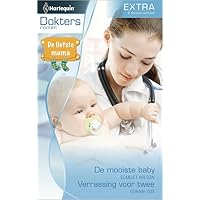 De mooiste baby ; Verrassing voor twee
