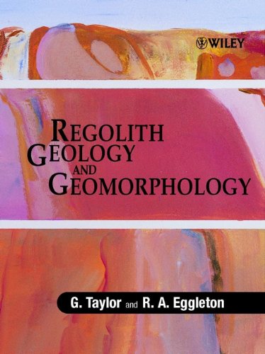 Regolith Geology and Geomorphology      1st Edition, Kindle Edition