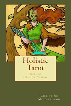 Paperback Holistic Tarot: Soul Map for a New Paradigm Book