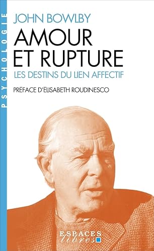 Amour et rupture (Espaces Libres - Psychologie)
