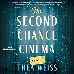 The Second Chance Cinema Audiolibro Por Thea Weiss arte de portada