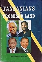 Tanzanians to the Promised Land: After Forty Years 0976760517 Book Cover