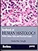 Textbook of Human Histology: With Colour Atlas & Practical Guide
