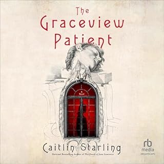 The Graceview Patient Audiolibro Por Caitlin Starling arte de portada