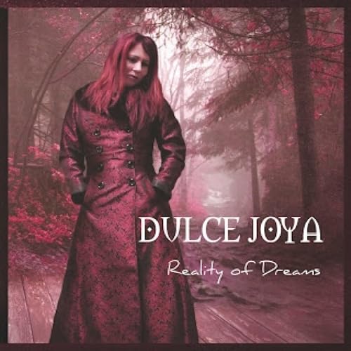 Dulce Joya León: Reality of Dreams (La realidad de los sueños)