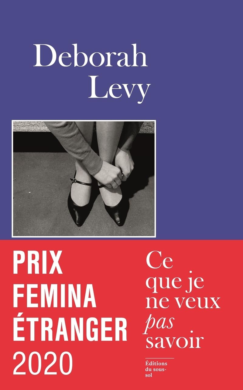 Ce que je ne veux pas savoir - Prix Femina étranger 2020: Une réponse au "Pourquoi j'écris" de George Orwell (1946)