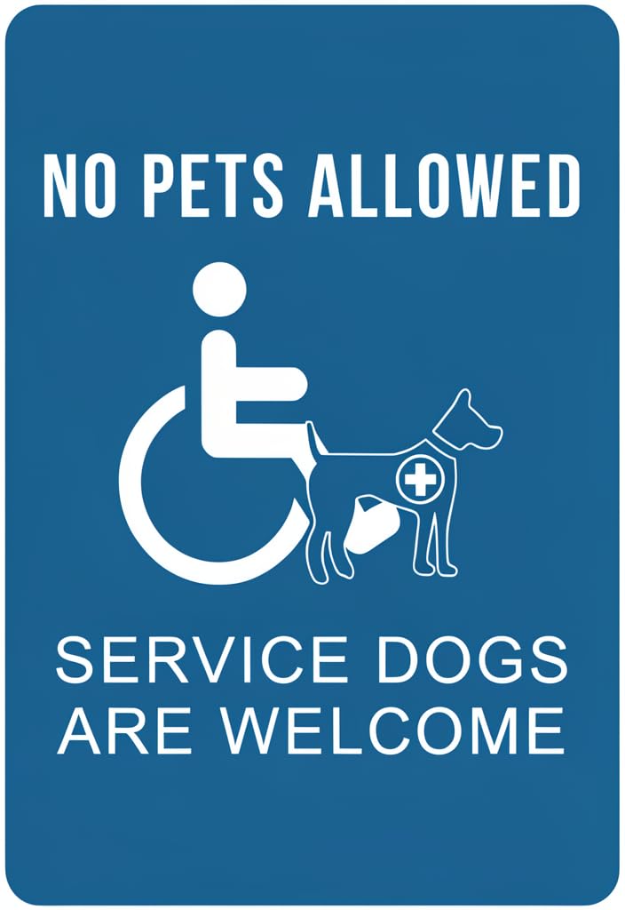 peiyeety No Pets Allowed Service Dogs Are Welcome Tin Sign 12x8 Inch, Blue Metal Notice Plaque for Business Entrance, Office Door, Storefront, Restaurant, ADA Service Animal Reminder Wall Decor