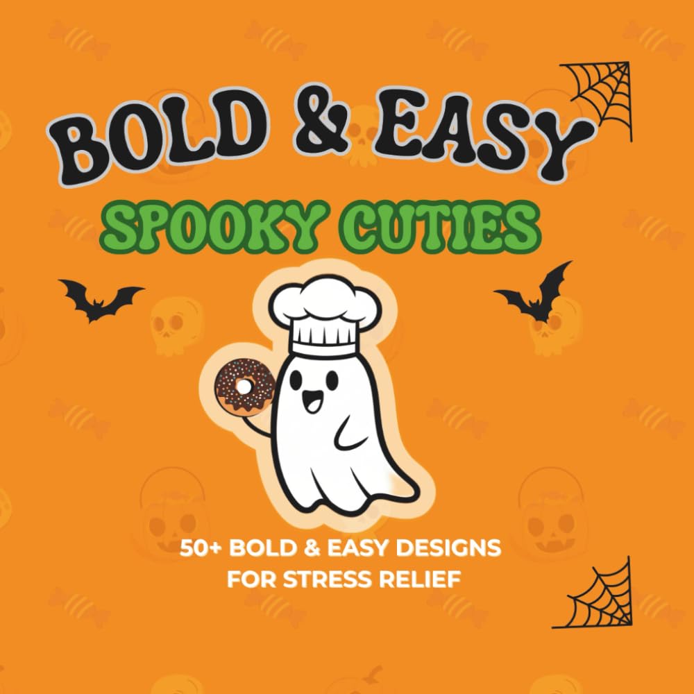 Bold & Easy Spooky Cuties: 50+ Simple and Large Kawaii Halloween Designs for Relaxing Coloring and Stress Relief