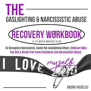 The Gaslighting & Narcissistic Abuse Recovery Workbook Audiolibro Por Andrei Nedelcu arte de portada