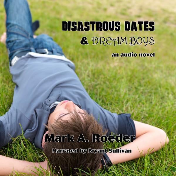 Cover art for Disastrous Dates & Dream Boys
