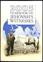 2005 Yearbook of Jehovah's Witnesses B001EHV2TQ Book Cover