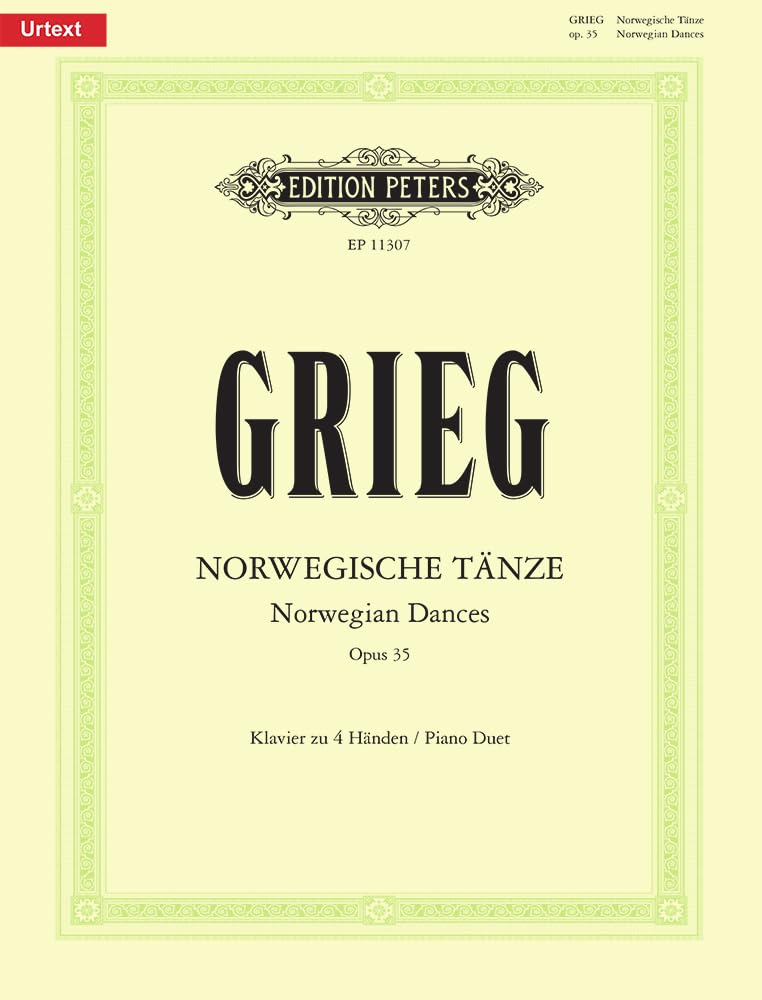 Grieg: Norwegian Dances (Piano Duet) (EP11307): Based on Edvard Grieg Complete Edition (Edition Peters)