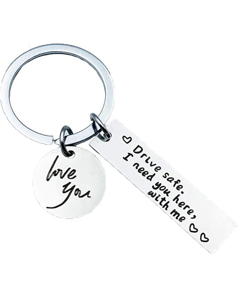 Drive Safe Keychain Drive Safe I Need You Here with Me I Love You Appreciatione Pre...