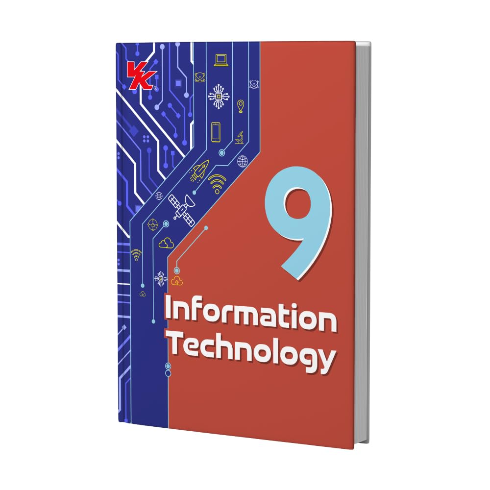 Information Technology Book for Class 9 | CBSE (NCERT Solved) | Examination 2025-26| by VK Global Publications