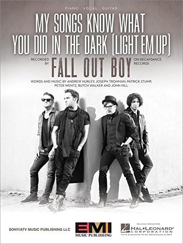 Fall Out Boy - My Songs Know What You Did In the Dark (Light Em Up) - Sheet Music Sheet music