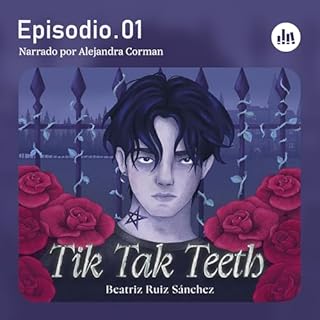 Tik Tak Teeth Audiolibro Por Beatriz Ruiz Sánchez arte de portada