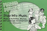 Silver Burdett Making Music: Step Into Music Musical Activities, Rhymes, and Language Development 0382364910 Book Cover