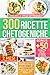 300 Ricette Chetogeniche: Un Eccezionale Piano Alimentare Keto di 2 mesi che in modo Semplice e Veloce, ti aiuterà a raggiungere i traguardi tanto desiderati | Bonus: +50 ricette keto a base di uova