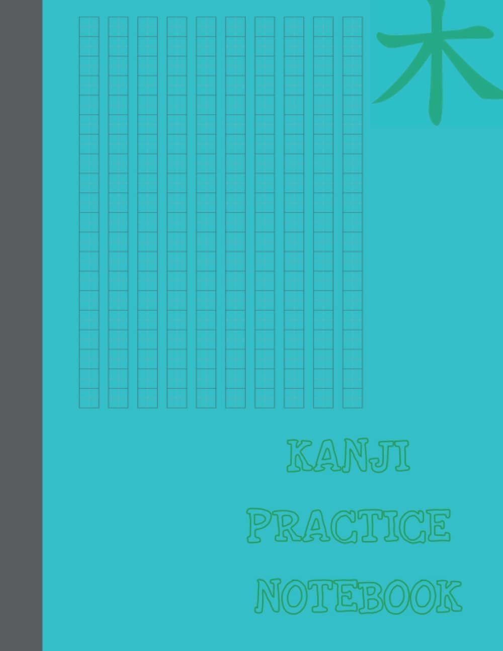 Kanji Practice Notebook: Japanese handwriting book for practising writing