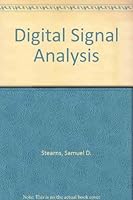 Digital Signal Analysis [12/28/1975] Samuel D. Stearns B01JXZ7PDM Book Cover